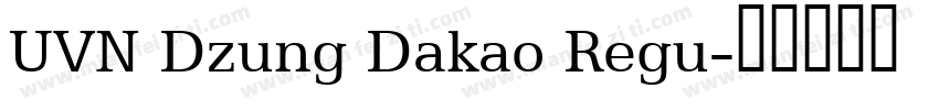 UVN Dzung Dakao Regu字体转换